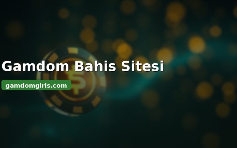Gamdom bahis sitesi - kripto casino ve spor