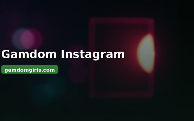 Gamdom Instagram - resmi hesap ve güvenlik