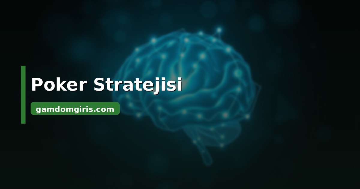 Gamdom Poker 4 Gamdom poker stratejisi