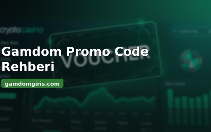 Gamdom promo code kampanya kodu rehberi kapak görseli