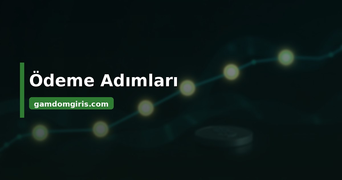 Gamdomda Nasıl Ödeme Yapabilirim 3 Gamdomda nasıl ödeme yapabilirim